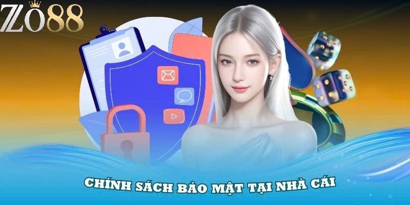 Thông tin về chính sách bảo mật Zo88